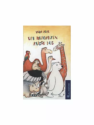 JUNGBRUNNEN VERLAG | Der Tiergarten reißt aus | 